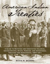 cover of American Indian Treaties: A Guide to Ratified and Unratified Colonial, United States, State, Foreign, and Intertribal Treaties and Agreements, 1607-1911