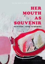 cover of Her Mouth as Souvenir