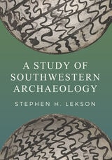cover of A Study of Southwestern Archaeology