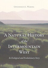 cover of A Natural History of the Intermountain West: Its Ecological and Evolutionary Story