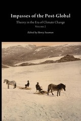 cover of Impasses of the Post-Global: Theory in the Era of Climate Change