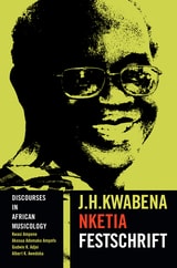 cover of Discourses in African Musicology: J.H. Kwabena Nketia Festschrift