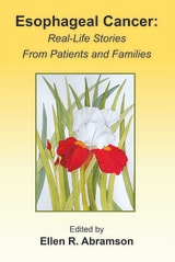 cover of Esophageal Cancer: Real life stories from patients and families
