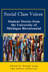 cover of Social Class Voices: Student Stories from the University of Michigan Bicentennial