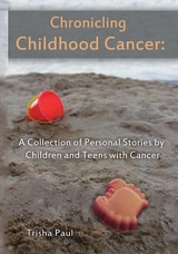 cover of Chronicling Childhood Cancer: A Collection of Personal Stories by Children and Teens with Cancer