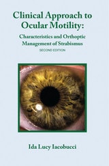 cover of Clinical Approach to Ocular Motility: Characteristics and Orthoptic Management of Strabismus