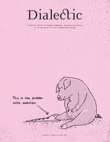 cover of Dialectic: A Scholarly Journal of Thought Leadership, Education and Practice in the Discipline of Visual Communication Design Volume I, Issue II - Fall 2017