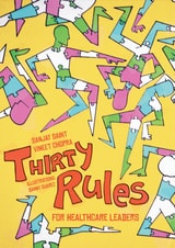 cover of Thirty Rules for Healthcare Leaders: Illustrated by Danny Suárez
