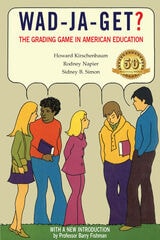 cover of Wad-Ja-Get?: The Grading Game in American Education, 50th Anniversary Edition