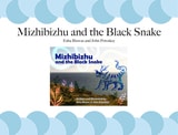 cover of Mizhibizhu and the Black Snake