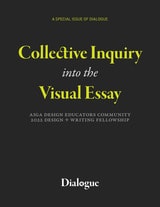 cover of Collective Inquiry into the Visual Essay: AIGA Design Educators Community 2022 Design + Writing Fellowship