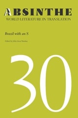 cover of Absinthe: World Literature in Translation: Volume 30: Brazil with an S