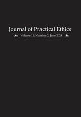 cover of Journal of Practical Ethics, Vol. 11, No. 2