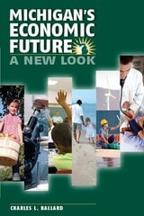 cover of Michigan's Economic Future: A New Look