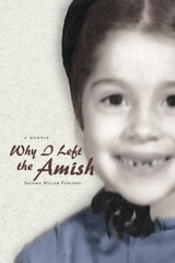 cover of Why I Left the Amish: A Memoir