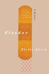 cover of Bleeder: A Memoir