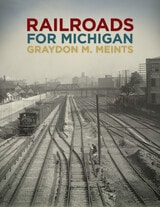 cover of Railroads for Michigan