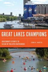 cover of Great Lakes Champions: Grassroots Efforts to Clean Up Polluted Watersheds