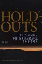 cover of Hold-Outs: The Los Angeles Poetry Renaissance, 1948-1992