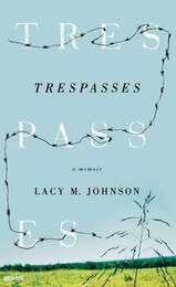 cover of Trespasses: A Memoir