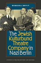 cover of The Jewish Kulturbund Theatre Company in Nazi Berlin