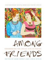 cover of Among Friends: Engendering the Social Site of Poetry