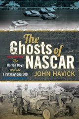 cover of The Ghosts of NASCAR: The Harlan Boys and the First Daytona 500