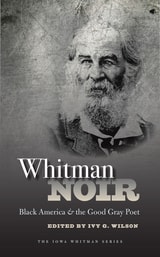 cover of Whitman Noir: Black America and the Good Gray Poet