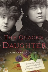 cover of The Quack's Daughter: A True Story about the Private Life of a Victorian College Girl, Revised Edition