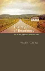 cover of The Myth of Emptiness and the New American Literature of Place