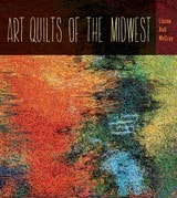 cover of Art Quilts the Midwest