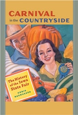 cover of Carnival in the Countryside: The History of the Iowa State Fair