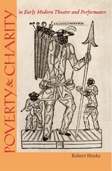 cover of Poverty and Charity in Early Modern Theater and Performance