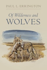 cover of Of Wilderness and Wolves