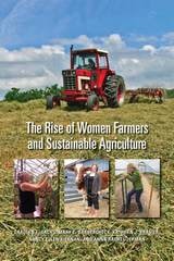 cover of The Rise of Women Farmers and Sustainable Agriculture