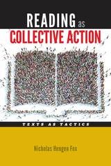 cover of Reading as Collective Action: Text as Tactics