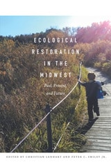 cover of Ecological Restoration in the Midwest: Past, Present, and Future