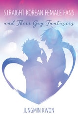 cover of Straight Korean Female Fans and Their Gay Fantasies