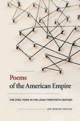 cover of Poems of the American Empire: The Lyric Form in the Long Twentieth Century