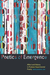 cover of Poetics of Emergence: Affect and History in Postwar Experimental Poetry