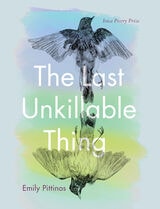 cover of The Last Unkillable Thing
