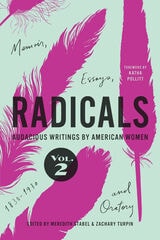 cover of Radicals, Volume 2: Memoir, Essays, and Oratory: Audacious Writings by American Women, 1830-1930