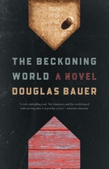 cover of The Beckoning World: A Novel