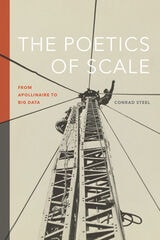 cover of The Poetics of Scale: From Apollinaire to Big Data