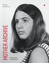 cover of Mother Archive: A Dominican Family Memoir