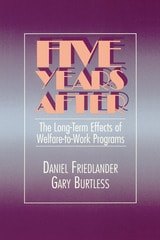 cover of Five Years After: The Long-Term Effects of Welfare-to-Work Programs