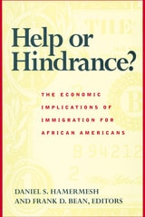 cover of Help or Hindrance?: The Economic Implications of Immigration for African Americans