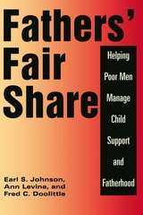 cover of Fathers' Fair Share: Helping Poor Men Manage Child Support and Fatherhood