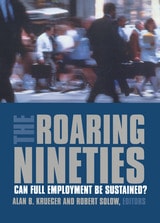 cover of The Roaring Nineties: Can Full Employment Be Sustained?