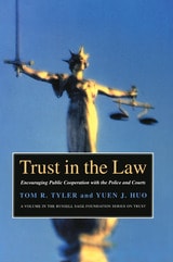 cover of Trust in the Law: Encouraging Public Cooperation with the Police and Courts